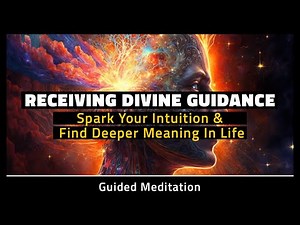 Receiving Divine Guidance Guided Meditation | 10 Minute