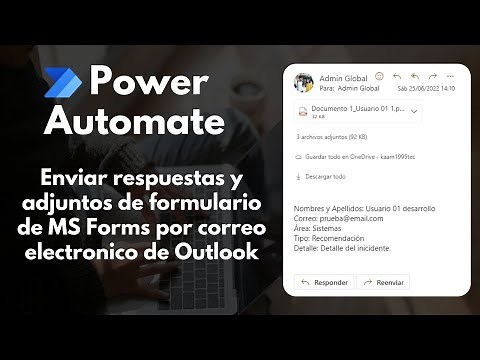 Power Automate - 05. Enviar respuestas y adjuntos de formulario de MS Forms por correo Outlook