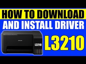 How to Download and install Epson L3210 Driver