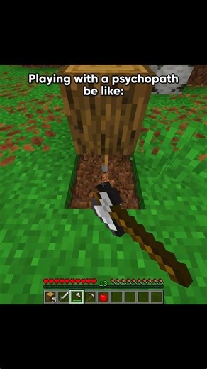 Playing with a Psychopath Be Like… 💀