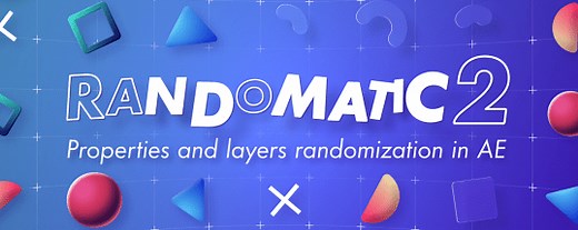 Download RANDOMATIC 2 V2.0 FOR AFTER EFFECTS – AESCRIPTS - aedownload.com