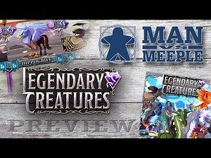 Legendary Creatures Preview by Man Vs Meeple