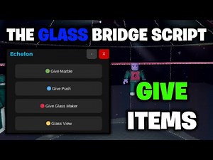 [BEST🦑] The Glass Bridge Script - *Give Path, Give Glass Maker & More* ROBLOX