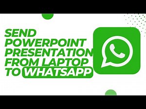 How To Send Powerpoint Presentation From Laptop to WhatsApp ! Send Presentation From PC to WhatsApp