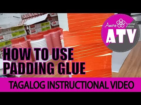 HOW TO APPLY PADDING GLUE COMPOUND - DIY - NOTE PADS, SCRATCH PADS, RX PADS AND MEMO PADS (TAGALOG)