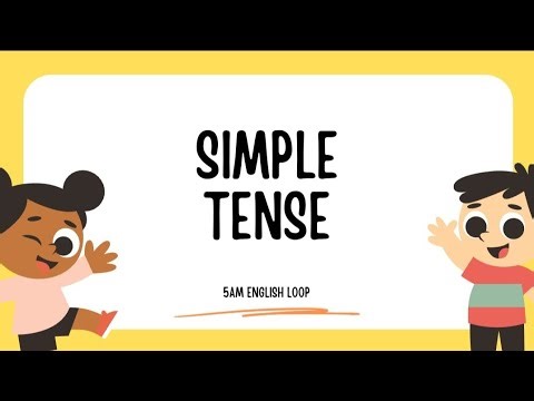 Simple Tense Explained Easily | Learn English Grammar with 5AM English Loop