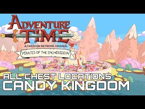 Adventure Time Pirates Of The Enchiridion ALL CHESTS GUIDE - CANDY KINGDOM