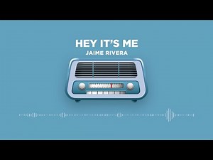 Jamie Rivera - Hey It's Me (Official Lyric Video)