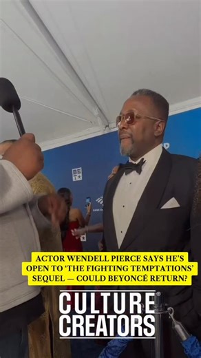 A sequel to The Fighting Temptations? Not confirmed — but Wendell Pierce says he’s open to it! Now the real question… is Beyoncé available? 👀🎥 @wendellpcg @beyonce @naacpimageawards #naacpimageawards #fightingtemptation #beyoncé #culturecreators | Culture Creators