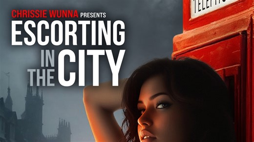 Chrissie Wunna Presents: Escorting in the City - Apple TV