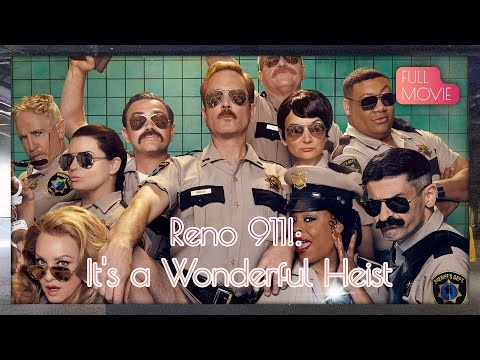 Reno 911!: It's a Wonderful Heist | English Full Movie | Comedy