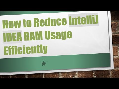 How to Reduce IntelliJ IDEA RAM Usage Efficiently