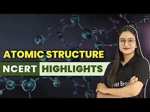 NCERT Highlights | Atomic Structure | 11th NEET Chemistry