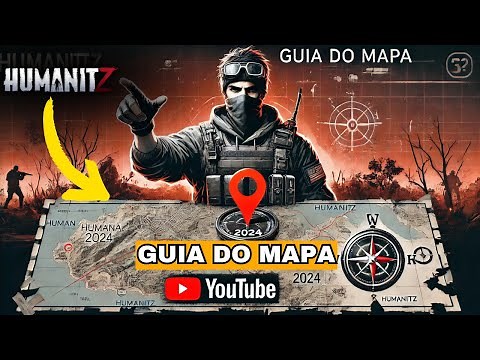Guia Completo: Como Encontrar Localidades no Mapa de HumanitZ (2024)