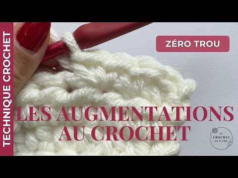 Comment faire une AUGMENTATION au crochet 🧶 Leçon crochet facile débutant