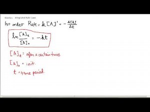 Kinetics 4.3 - Integrated Rate Laws