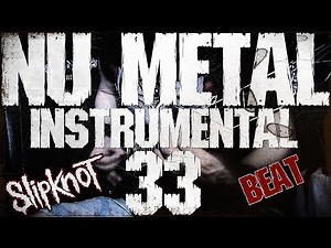 SLIPKNOT STYLE_Nu Metal/Rap Metal/Beat Instrumental 33