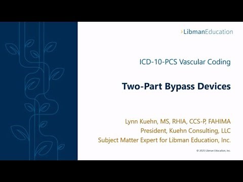 ICD-10-PCS Vascular Coding: Two-Part Bypass Devices