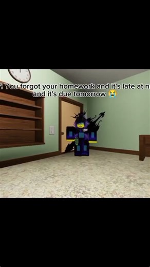 POV: U forgot ur homework #roblox