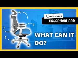How to use the Autonomous ErgoChair Pro