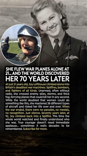 She Flew War Planes Alone at 21… and the World Discovered Her 70 Years Later