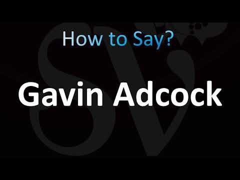 How to Pronounce Gavin Adcock (CORRECTLY!)