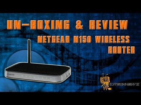 Un-Boxing & Review "NetGear N150 Wireless Router (WNR1000v3)"