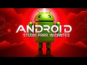 🟢🟢 Curso de ANDROID STUDIO com KOTLIN 2025: INICIANTES 🟢🟢