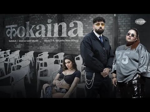Kokaina / Lara Lappa I BADSHAH I Simiran Kaur Dhadli | Natasha Bharadwaj I HitenI Badshah New Song