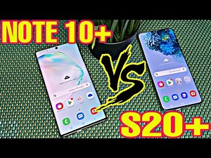 Samsung Note 10+ VS S20+ speed and camera test