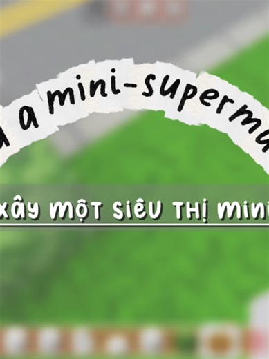 Build a Mini-Supermarket in Minecraft