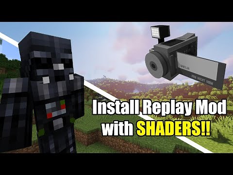 Here's how to Install Replay Mod with SHADERS for Minecraft 1.21.4