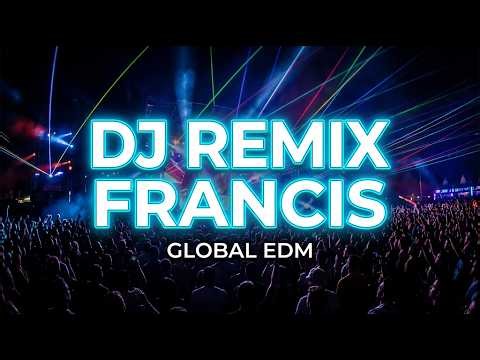global festival rave 2026 | dj remix francis future edm