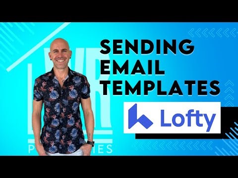 Sending Email Templates in Lofty!