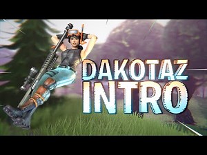 Fanmade Intro for Dakotaz FTH Series | Fortnite