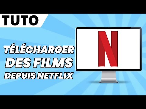 Comment Télécharger Des Films Depuis Netflix Sur Un Ordinateur Portable