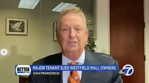 American Eagle suing Westfield owners for letting San Francisco mall deteriorate