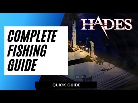 Hades: The Complete Fishing Guide