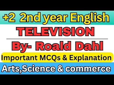 Television poem by Roald Dahl| TELEVISION MCQS| CLASS 12 English| Poem & explanation| Important mcqs