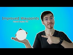 Improving the Waypoint Markers for VR - Unreal Engine VR Tutorial