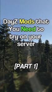 Best DayZ Mods to Try on Your Server [PT1] #dayz #dayzgamers #dayzmods #shorts #foryou #gaming #fyp