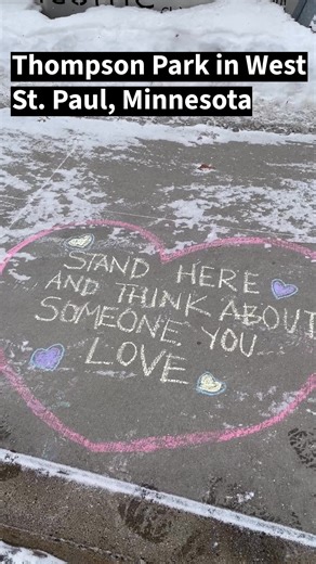 Positive messages shared on the sidewalk at Thompson Park in West St. Paul on January 13, 2026 by the Dakota County Parks staff. | West St. Paul Reader
