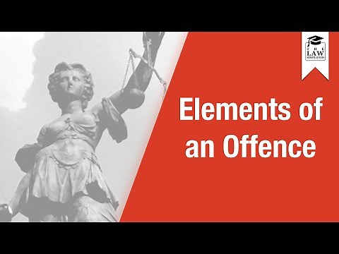 Criminal Law - Elements of an Offence