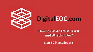 Step 2 in the EMBC Flow:  How To Get An EMBC Task Number And What Is It For?