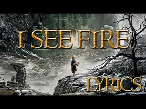 Ed Sheeran - I See Fire (Lyrics)