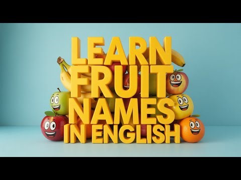 Healthy Fruits Song for Children | Fun Nursery Rhymes and English Learning Songs with Music 🥝