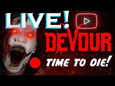 Devour Gameplay Live Stream with Heart Patients..