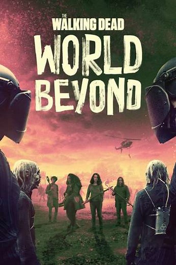 The Walking Dead: World Beyond (2020-2021) - Where to Watch