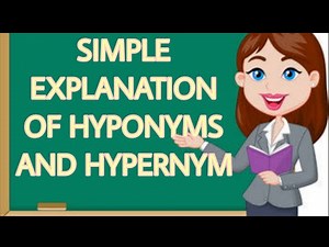 Hyponyms and Hypernyms || simple Explanation of Hyponyms and Hypernyms || Hyponyms v/s Hypernyms