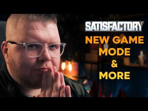 Satisfactory 1.2 NEW GAME MODE & Upcoming News